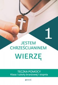 Jestem chrześcijaninem. Wierzę_teczka pomocy_500px